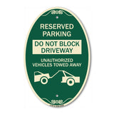 Do Not Block Driveway Unauthorized Vehicles Towed Away with Graphic