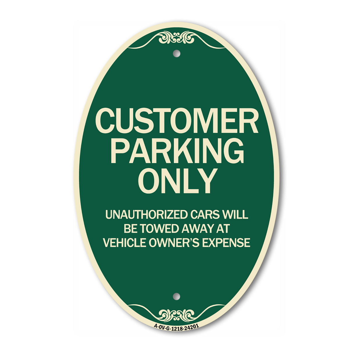 Customer Parking Unauthorized Cars Will Be Towed Away at Owner's Expense