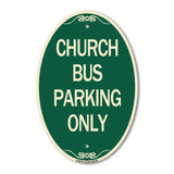 Church Bus Parking Only