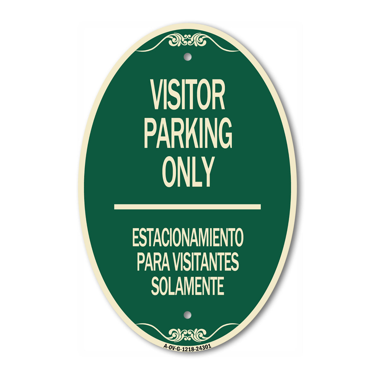 Bilingual Reserved Parking Sign Visitor Parking Only - Estacionamiento Para Visitantes Solamente
