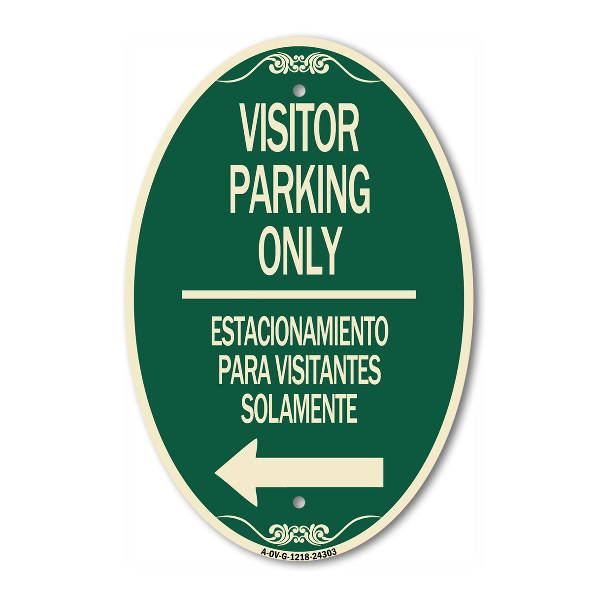 SignMission Designer Oval Sign - Bilingual Reserved Parking Sign Visitor Parking Only - Estacionamiento Para Visitantes Solamente (With Left Arrow)