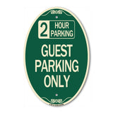 2 Hour Parking Guest Parking Only