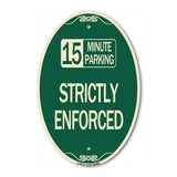 15 Minute Parking - Strictly Enforced