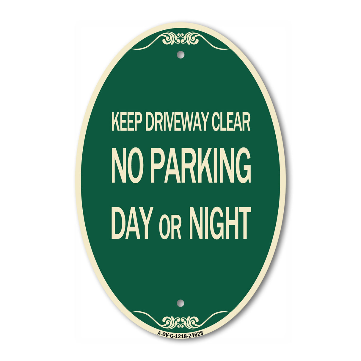 Keep Driveway Clear No Parking Day or Night