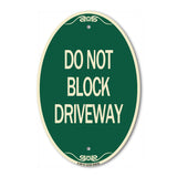 Do Not Block Driveway