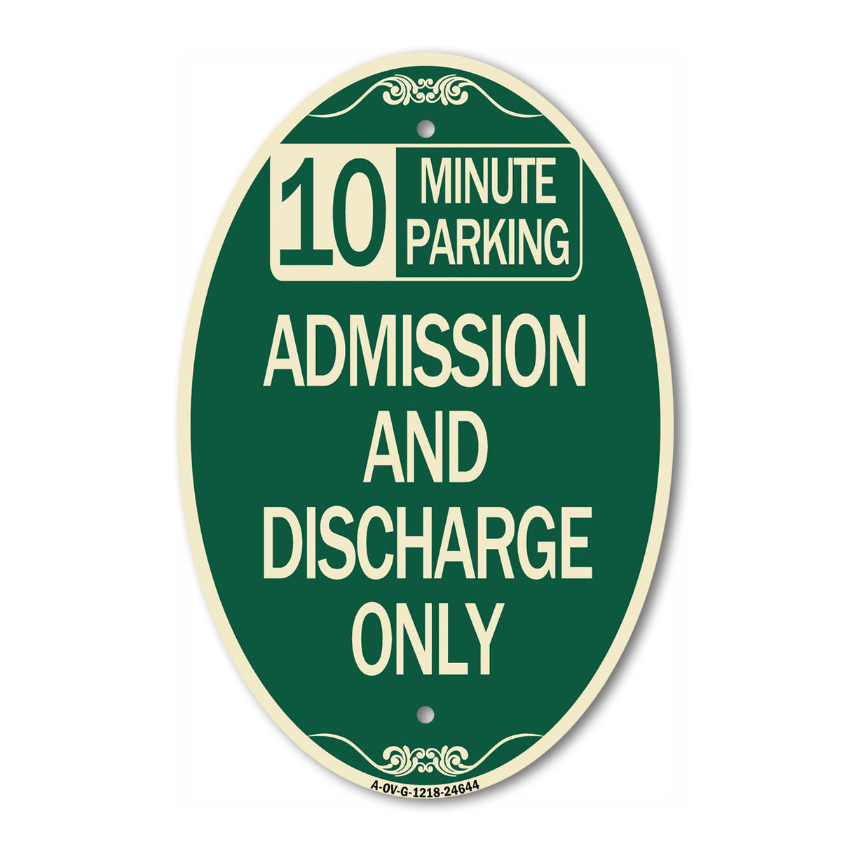 10 Minute Parking Admission and Discharge Only