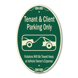 Tenant And Client Parking Only Violators Towed Away With Graphic