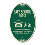 Safe School Notice Students Must Enter And Exit From Driver Side Of The Vehicle