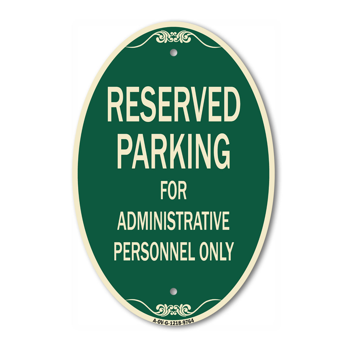 Reserved Parking For Administrative Personnel Only
