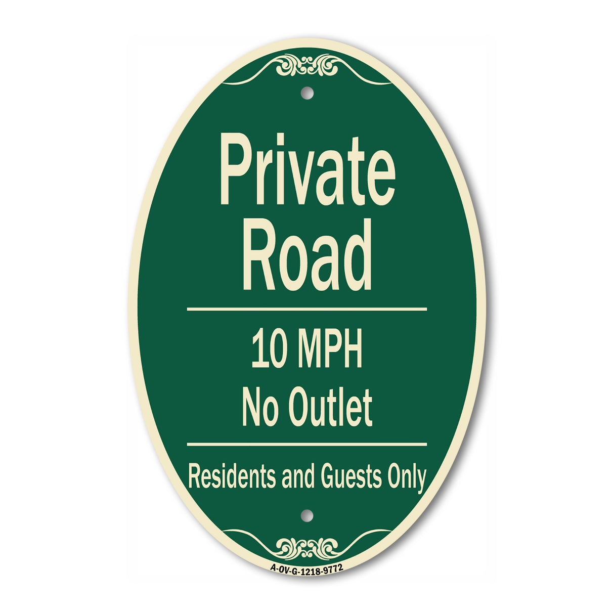 Private Road 10 Mph No Outlet Residents And Guests Only