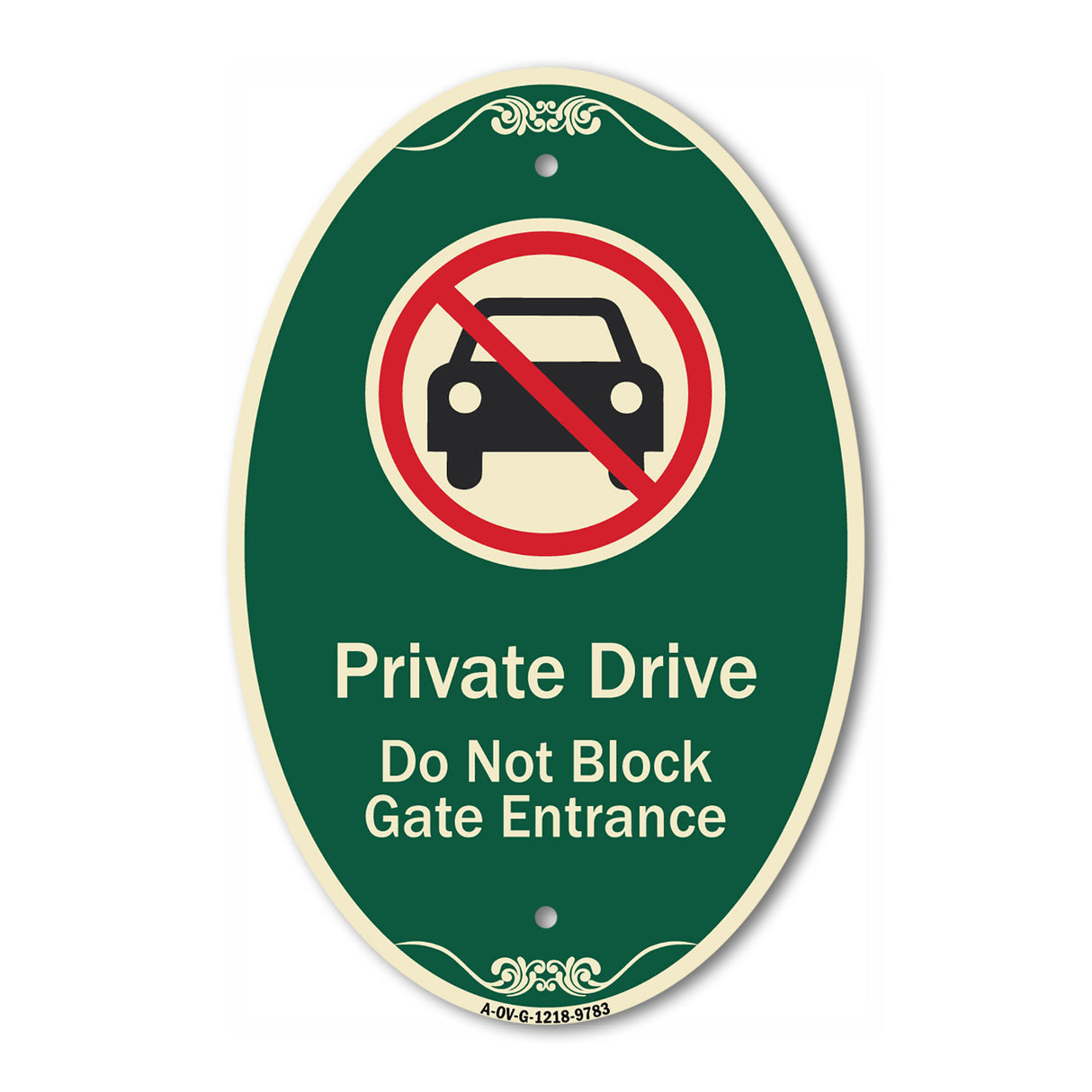 Private Drive Do Not Block Gate Entrance With No Car Symbol