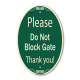 Please Do Not Block Gate
