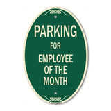 Parking For Employee Of The Month Sign