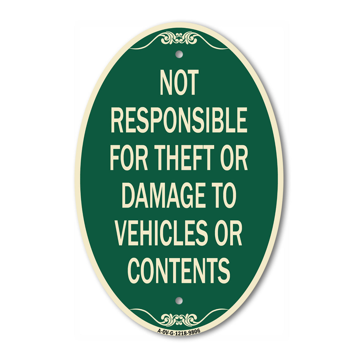 Not Responsible For Theft Or Damage To Vehicles Or Contents