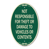 Not Responsible For Theft Or Damage To Vehicles Or Contents