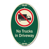 No Trucks In Driveway With Graphic