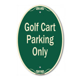 Golf Cart Parking Only