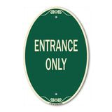 Entrance Only