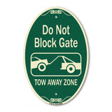Do Not Block Gate, Tow-away Zone With Graphic
