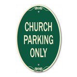 Church Parking Only