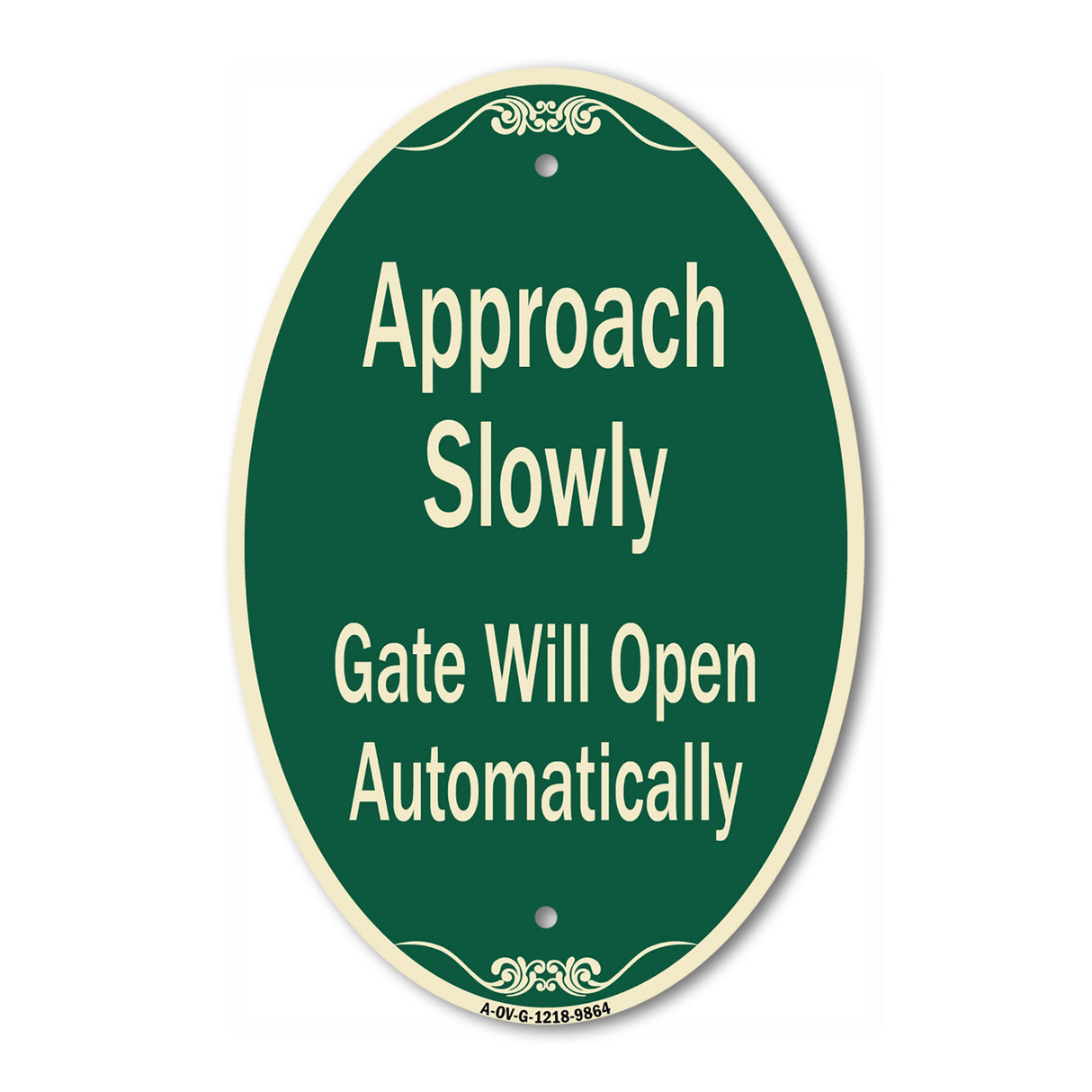 Approach Slowly Gate Will Open Automatically