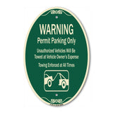 Warning Permit Parking Only Vehicles Will Be Towed At Vehicle Owners Expense Towing