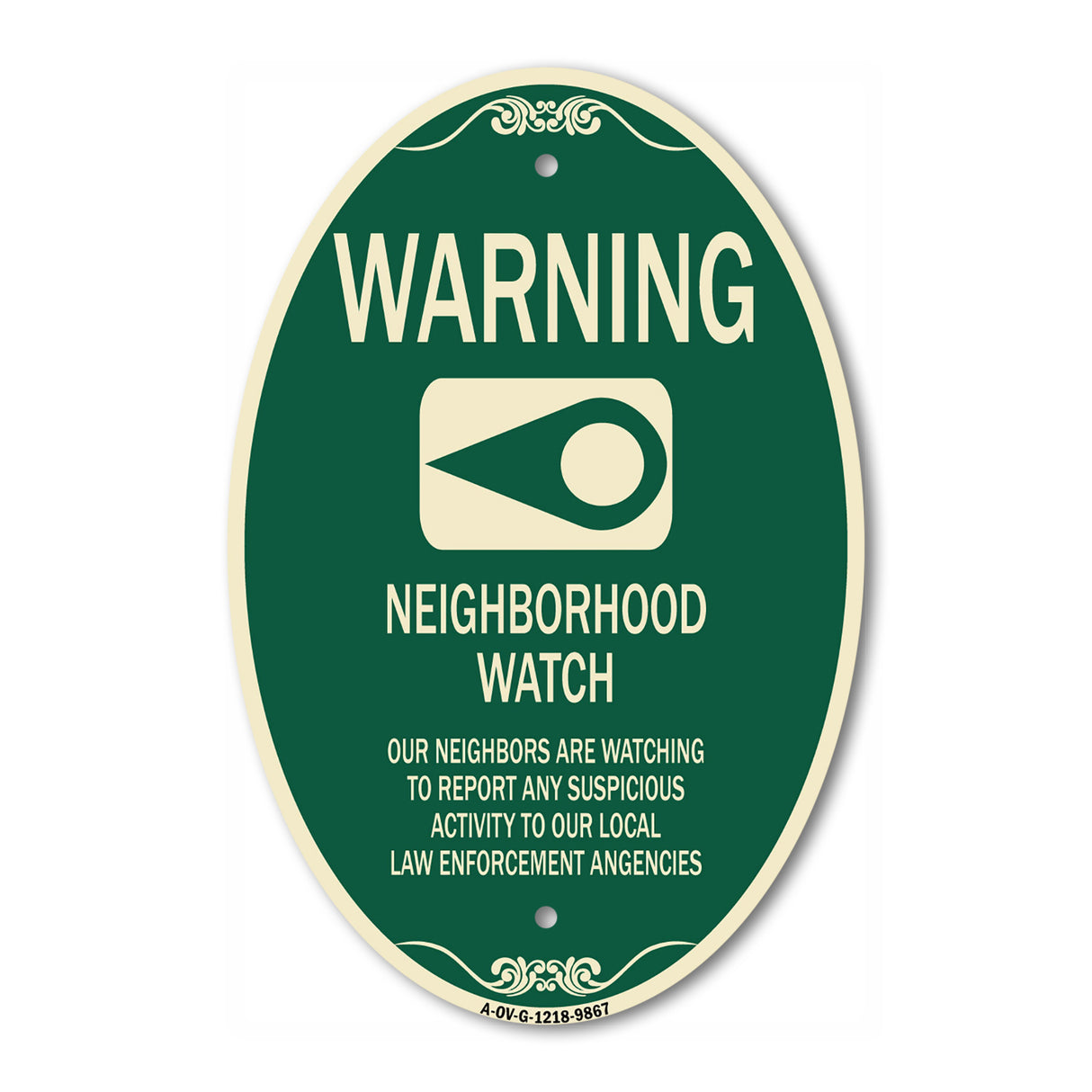 Warning - Our Neighbors Are Watching