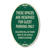 These Spaces Are Reserved For Guest Parking Only
