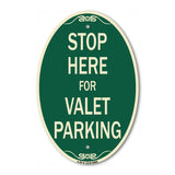 Stop Here For Valet Parking