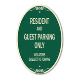 Resident And Guest Parking Only Violators Subject To Towing