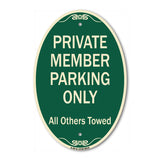 Private Member Parking Only All Others Towed