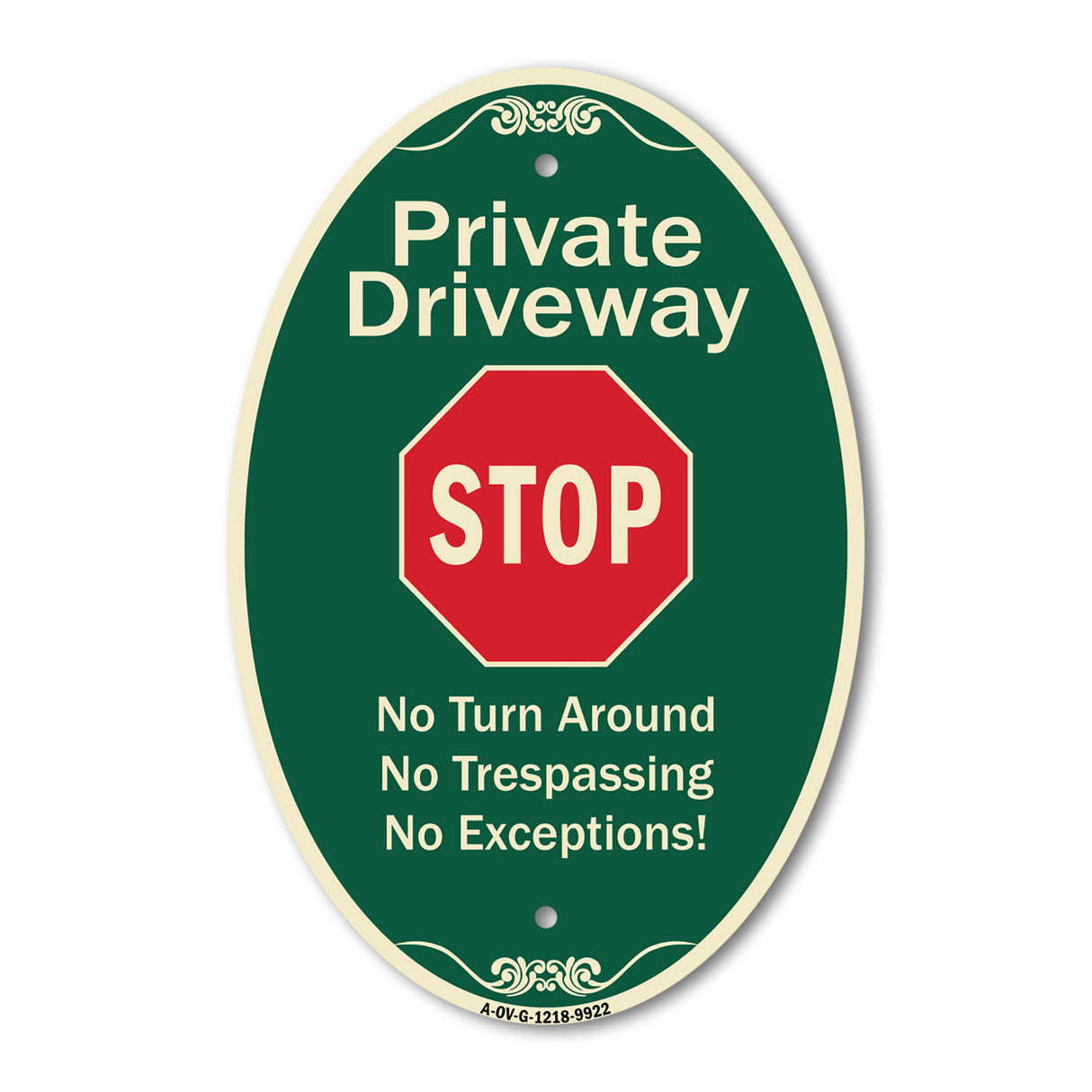 Private Driveway No Turn Around Or Trespassing No Exceptions With Stop