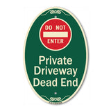 Private Driveway Dead End With Do Not Enter Symbol