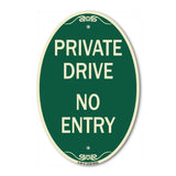 Private Drive No Entry Sign
