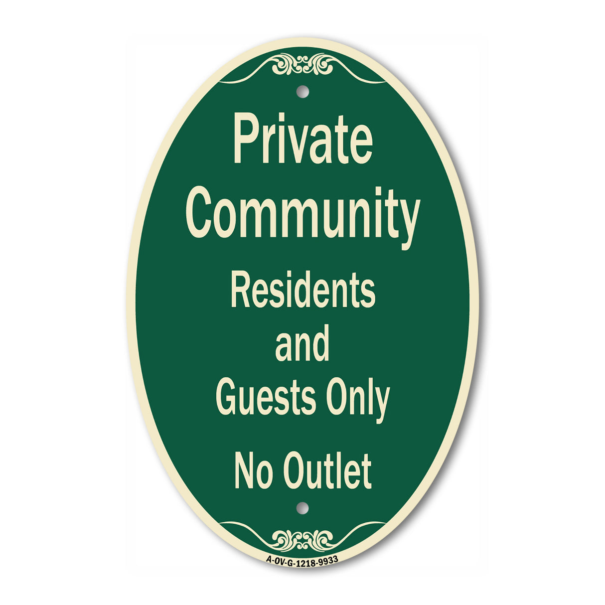 Private Community Residents And Guests Only No Outlet