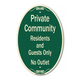 Private Community Residents And Guests Only No Outlet