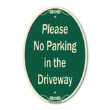 Please No Parking In Driveway