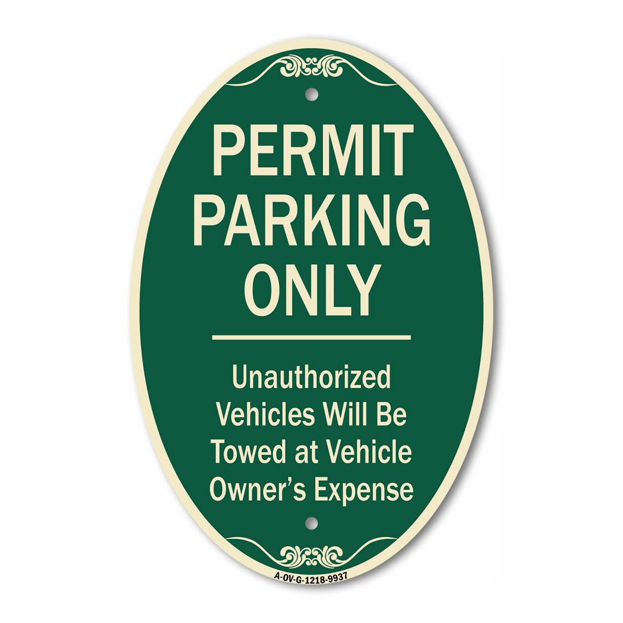 Permit Parking Only Unauthorized Vehicles Will Be Towed At Vehicle Owner's Expense
