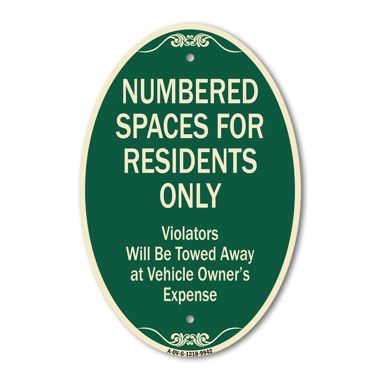 Numbered Spaces Residents Only Violators Will Be Towed Away At Vehicle Owners Expense