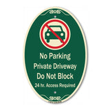 No Parking Private Driveway Do Not Block 24 Hour Access Required