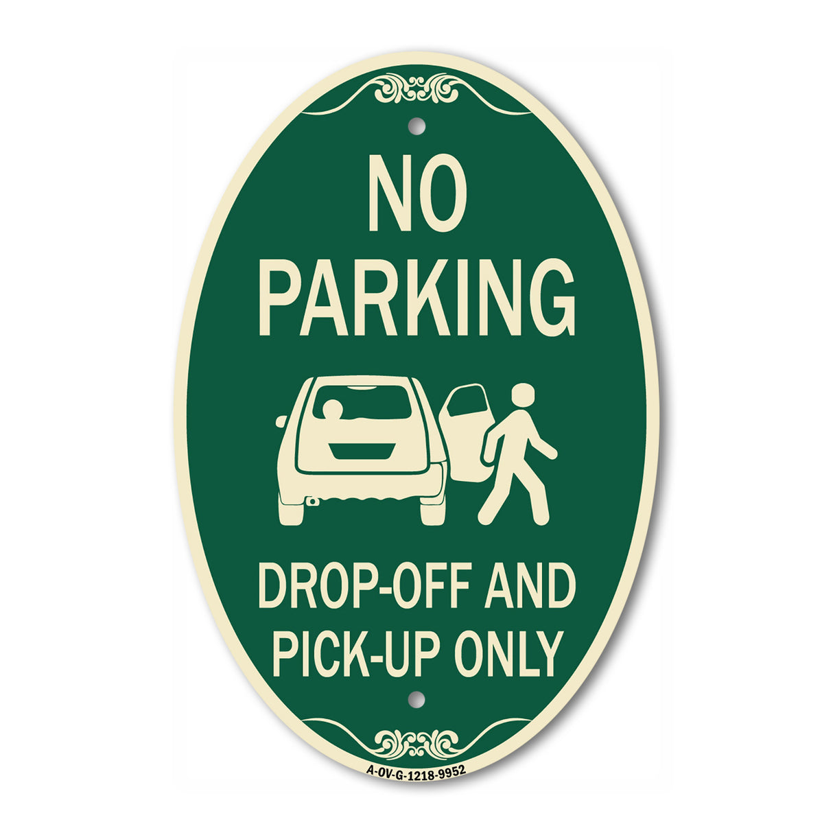 No Parking, Drop-off And Pick-up Only With Graphic