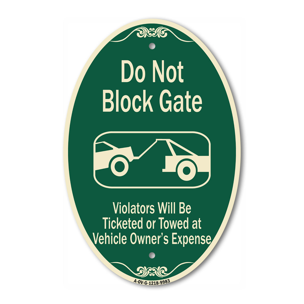 Do Not Block Gate Violators Will Be Ticketed Towed At Vehicle Owner Expense With Graphic