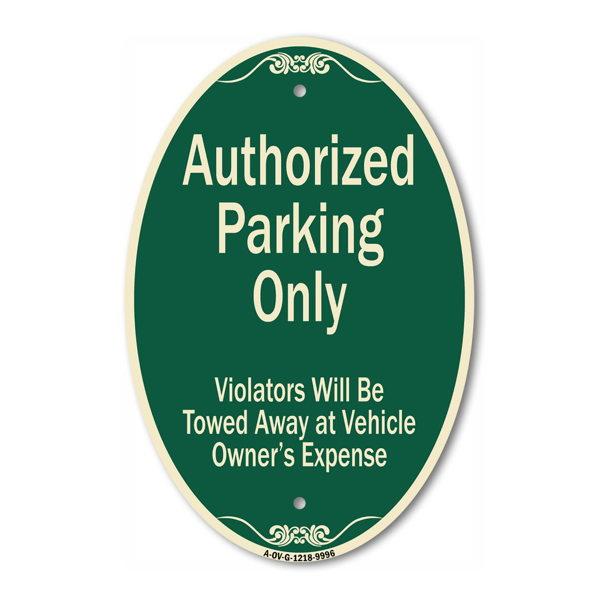 Authorized Parking Only Violators Will Be Towed Away At Owner Expense