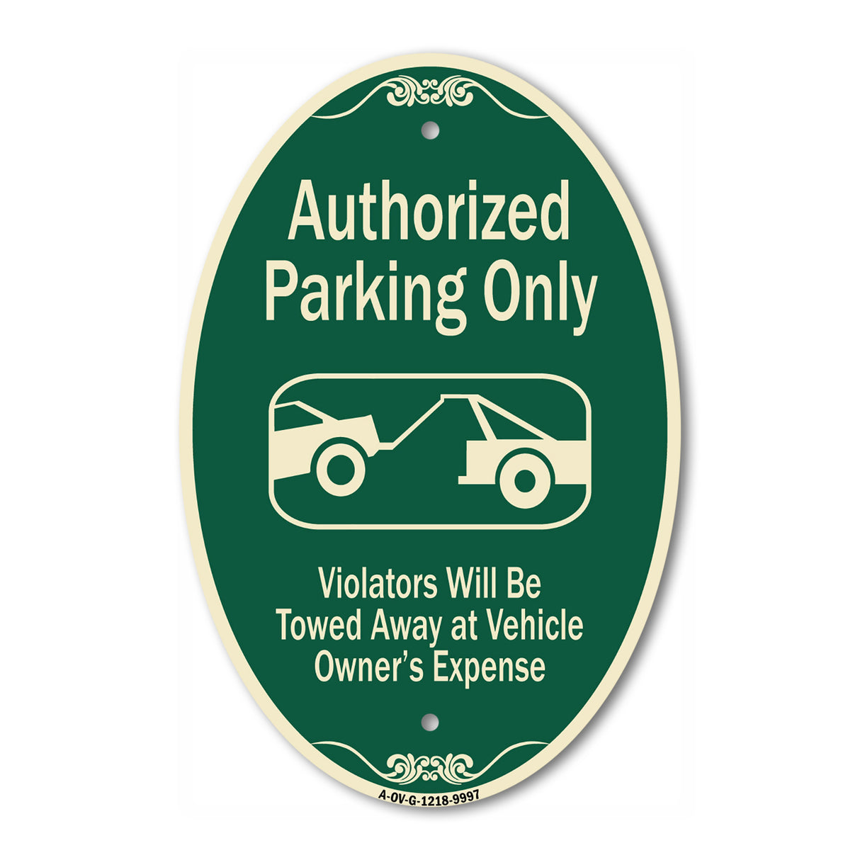 Authorized Parking Only Violators Will Be Towed Away At Owner Expense With Graphic