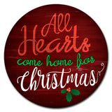 All Hearts Come Home For Christmas Corrugated Circle