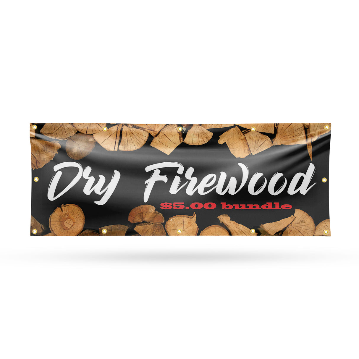 Dry Firewood $5.00 a Bundle Banner