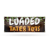 Loaded Tater Tots Banner