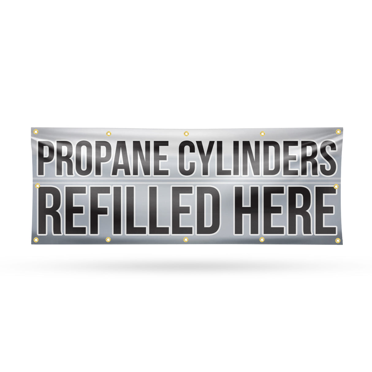Propane Cylinders Refilled Here Banner