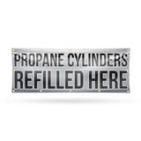 Propane Cylinders Refilled Here Banner