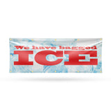 We Have Bagged Ice Banner